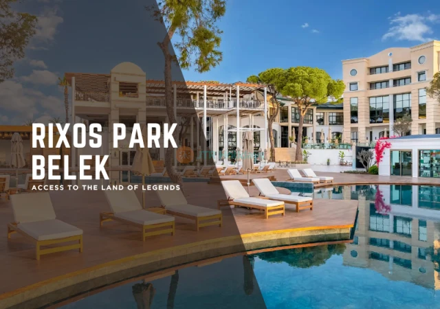 Rixos Park Belek Staycation – Con Accesso a The Land of Legends