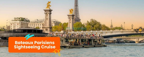 Bateaux Parisiens Seine River Cruise - Paris Sightseeing Boat Tour - JTR Holidays