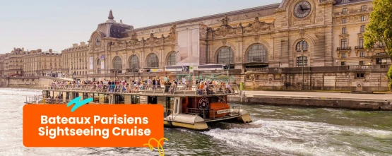 Bateaux Parisiens Seine River Cruise - Paris Sightseeing Boat Tour - JTR Holidays