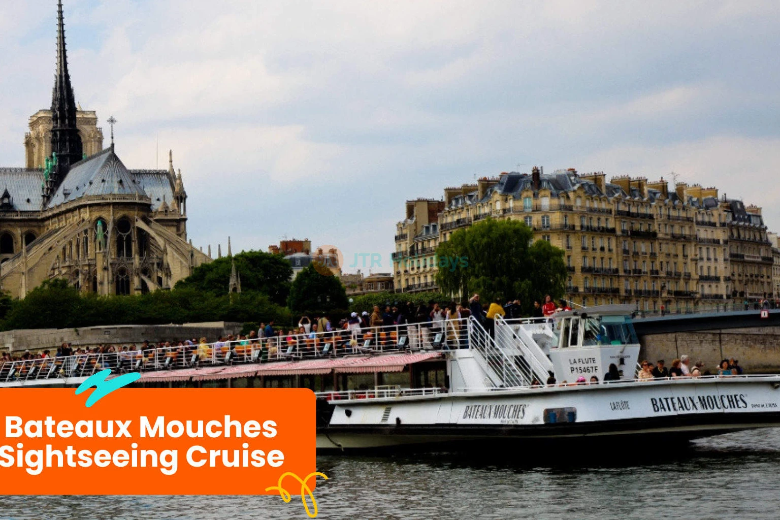 Bateaux Parisiens Seine River Cruise - Paris Sightseeing Boat Tour - JTR Holidays